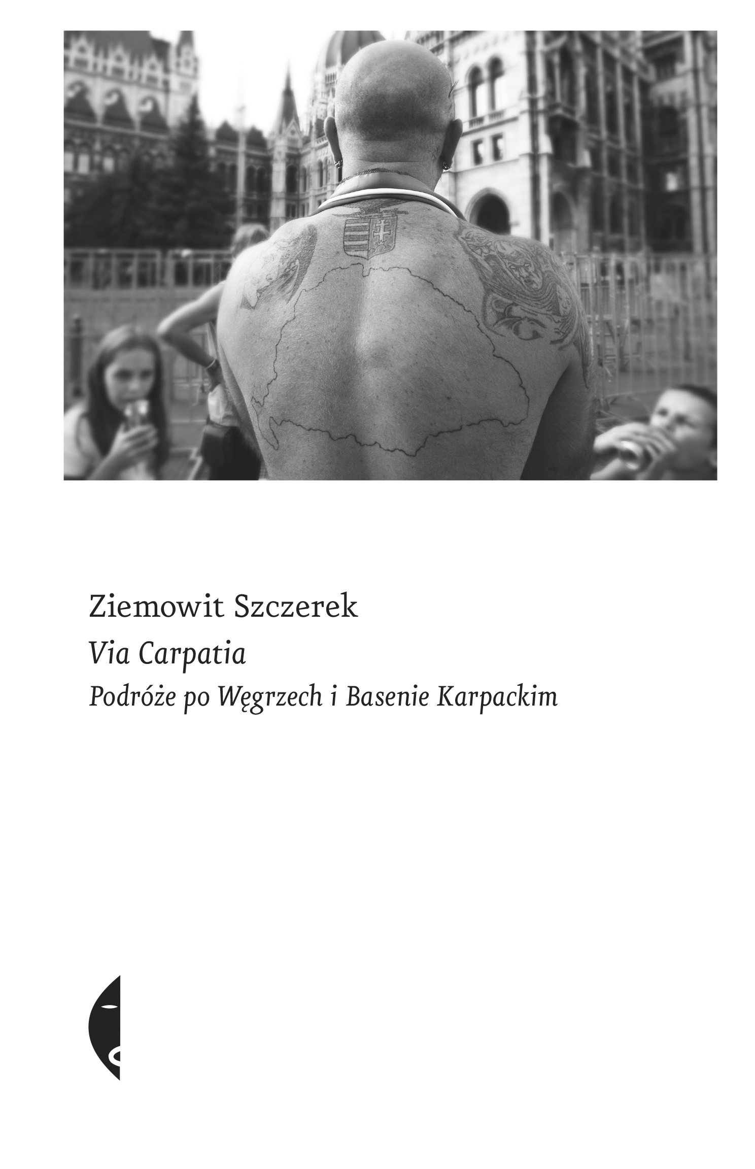 Tytuł: Via Carpatia. Podróże po Węgrzech i Basenie Karpackim
Autor: Ziemowit Szczerek
Wydawnictwo: Wydawnictwo Czarne
Formaty: EPUB, MOBI
