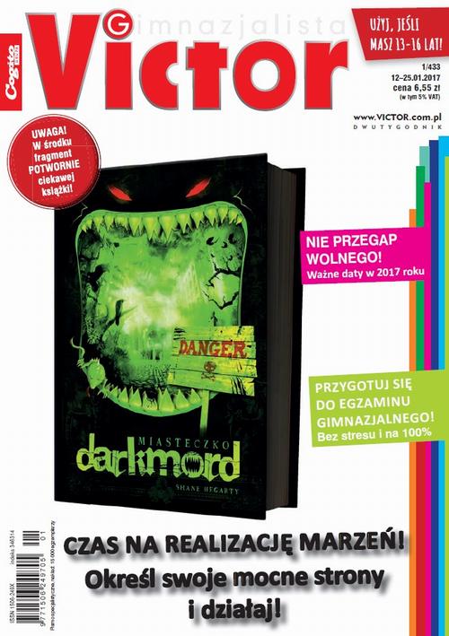 Tytuł: Victor Gimnazjalista 1/2017
Autor: Praca zbiorowa
Wydawnictwo: Cogito
Formaty: PDF