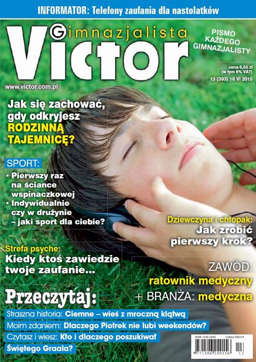 Tytuł: Victor Gimnazjalista 13/2015
Autor: 
Wydawnictwo: Cogito
Formaty: PDF