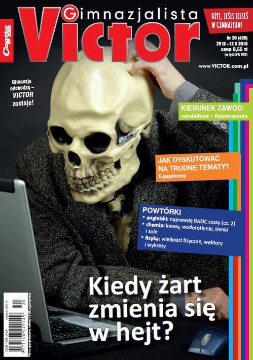 Tytuł: Victor Gimnazjalista 20/2016
Autor: Praca zbiorowa
Wydawnictwo: Cogito
Formaty: PDF