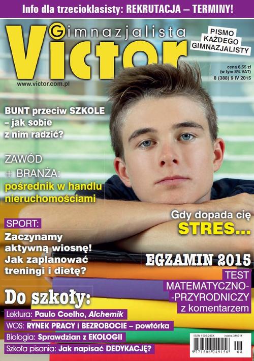 Tytuł: Victor Gimnazjalista 8/2015
Autor: 
Wydawnictwo: Cogito
Formaty: PDF
