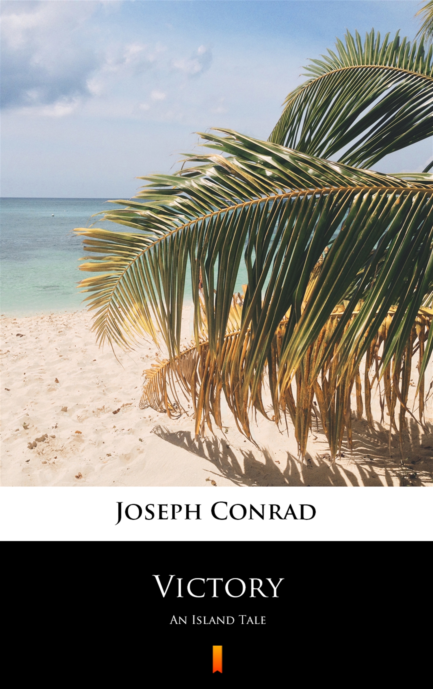Tytuł: Victory. An Island Tale
Autor: Joseph Conrad
Wydawnictwo: KtoCzyta.pl
Formaty: EPUB, MOBI