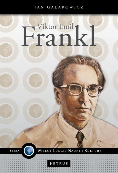Tytuł: Viktor Emil Frankl
Autor: Jan Galarowicz
Wydawnictwo: Petrus
Formaty: PDF