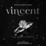 Tytuł: Vincent
Autor: Julia Brylewska
Wydawnictwo: NieZwykłe
Formaty: MP3