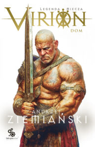 Virion. Legenda miecza. Tom 3. Dom — okładka e-booka