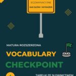 Tytuł: Vocabulary Checkpoint
Autor: Joanna Tomczuk
Wydawnictwo: Language Corner
Formaty: PDF