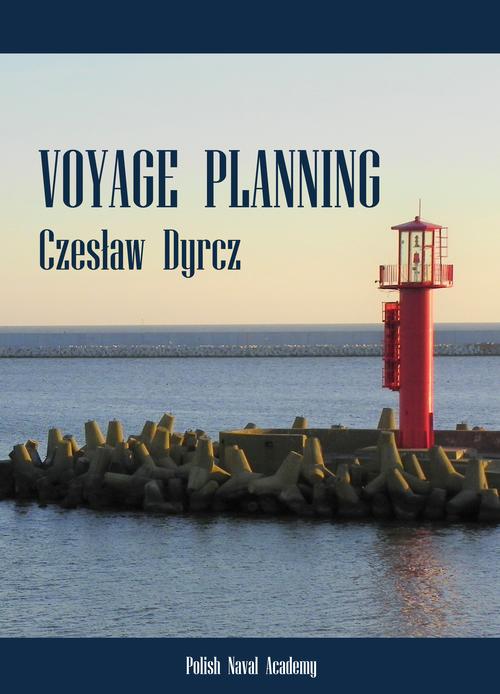 Tytuł: Voyage planning
Autor: Czesław Dyrcz
Wydawnictwo: Akademia Marynarki Wojennej
Formaty: PDF