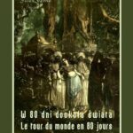 Tytuł: W 80 dni dookoła świata. Le tour du monde en 80 jours
Autor: Jules Verne
Wydawnictwo: Armoryka
Formaty: EPUB, MOBI