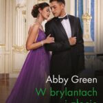 Tytuł: W brylantach i złocie
Autor: Abby Green
Wydawnictwo: Harlequin
Formaty: MOBI, EPUB