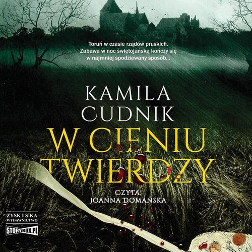 Tytuł: W cieniu twierdzy
Autor: Kamila Cudnik
Wydawnictwo: Storybox
Formaty: MP3