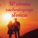 W cieniu zachodzącego słońca Tom 3 — okładka e-booka