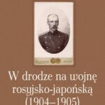W drodze na wojnę rosyjsko-japońską (1904-1905) — okładka e-booka