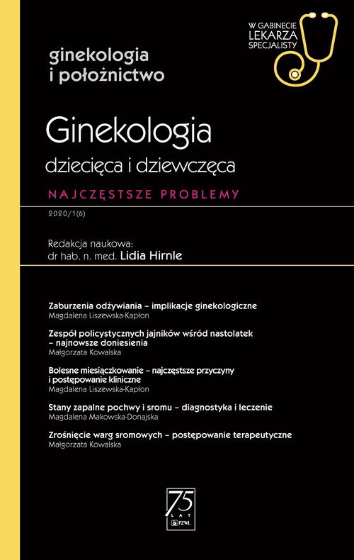 Tytuł: W gabinecie lekarza specjalisty. Ginekologia i położnictwo. Ginekologia dziecięca i dziewczęca
Autor: 
Wydawnictwo: PZWL
Formaty: EPUB, MOBI