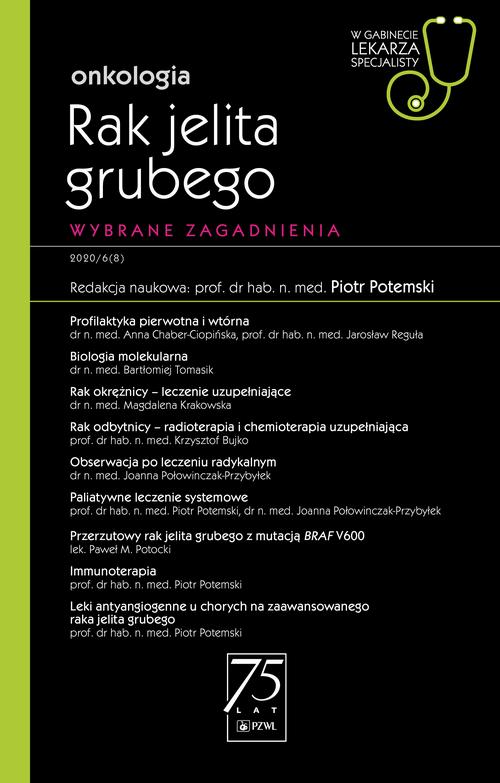 Tytuł: W gabinecie lekarza specjalisty. Onkologia. Rak jelita grubego
Autor: 
Wydawnictwo: PZWL
Formaty: EPUB, MOBI