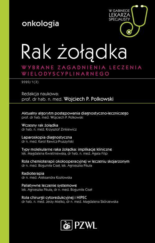 Tytuł: W gabinecie lekarza specjalisty. Onkologia. Rak żołądka
Autor: 
Wydawnictwo: PZWL
Formaty: EPUB, MOBI