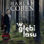 Tytuł: W głębi lasu
Autor: Harlan Coben
Wydawnictwo: Albatros
Formaty: MP3