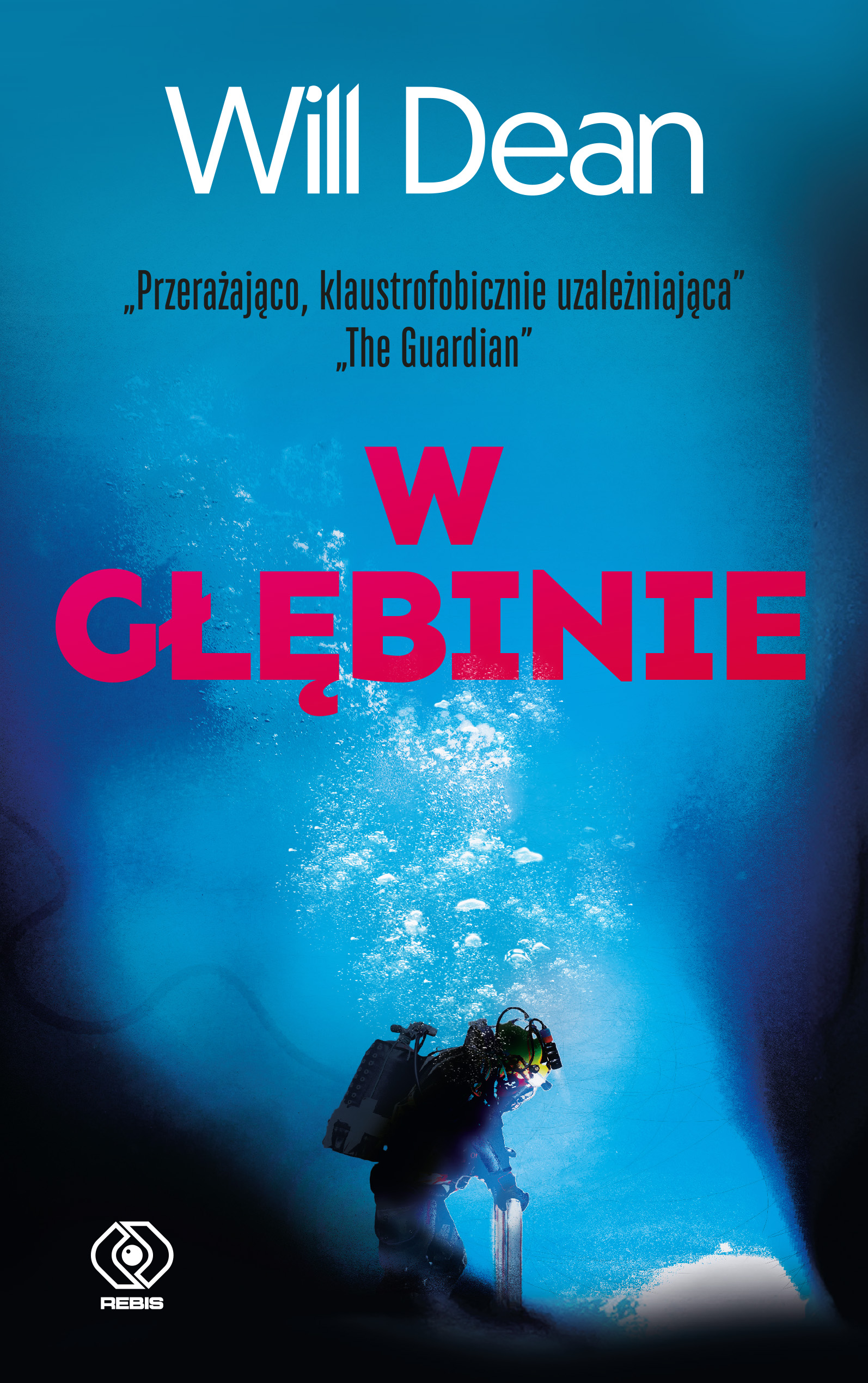Tytuł: W głębinie
Autor: Will Dean
Wydawnictwo: REBIS
Formaty: EPUB, MOBI