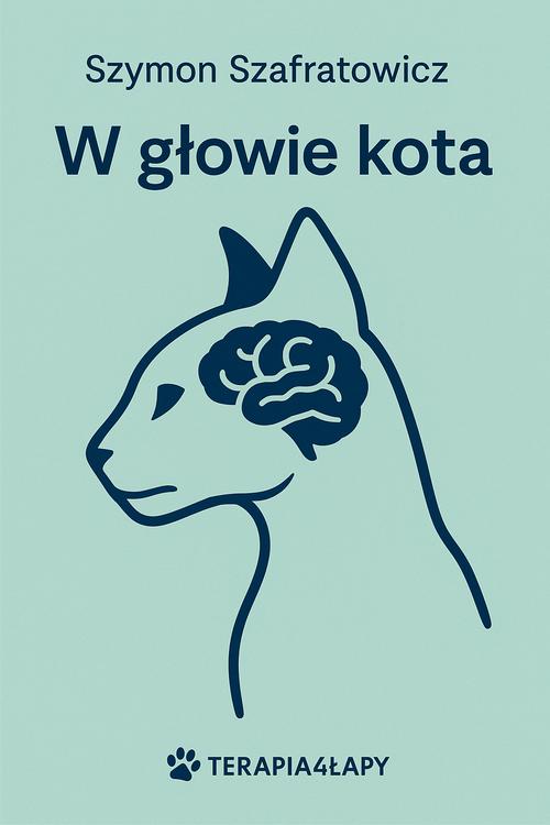 Tytuł: W głowie kota. Przewodnik świadomego opiekuna
Autor: Szymon Szafratowicz
Wydawnictwo: Wydawnictwo e-bookowo
Formaty: MOBI, EPUB, PDF