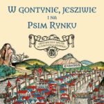Tytuł: W Gontynie, Jesziwie i na Psim Rynku
Autor: Barbara Faron
Wydawnictwo: Wydawnictwo Astra
Formaty: EPUB, MOBI