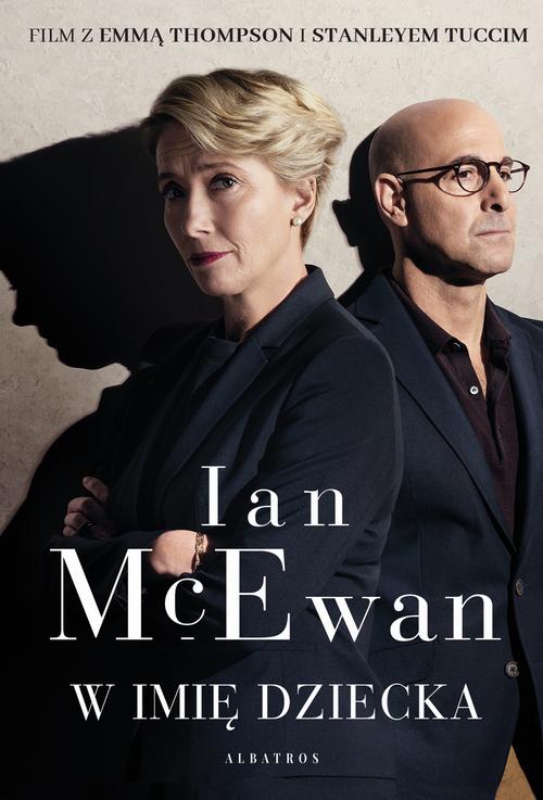 Tytuł: W imię dziecka
Autor: Ian McEwan
Wydawnictwo: Albatros
Formaty: MOBI, EPUB