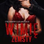 Tytuł: W imię zemsty #3
Autor: Kinga Litkowiec
Wydawnictwo: WasPos
Formaty: EPUB, MOBI