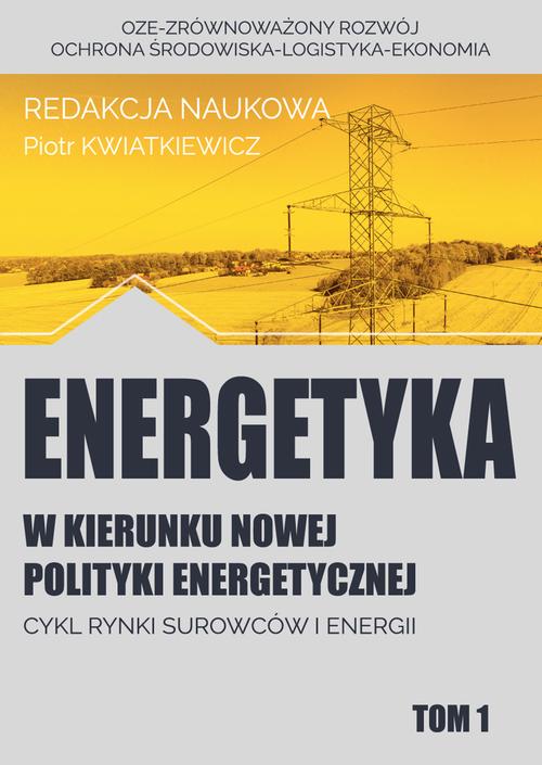 Tytuł: w kierunku nowej polityki energetycznej tom 1
Autor: 
Wydawnictwo: Wydawnictwo Naukowe E Book
Formaty: PDF