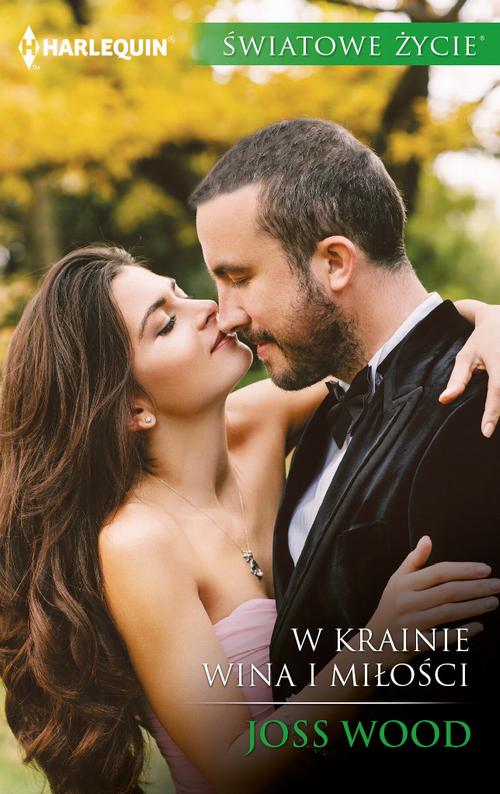 Tytuł: W krainie wina i miłości
Autor: Joss Wood
Wydawnictwo: Harlequin
Formaty: EPUB, MOBI