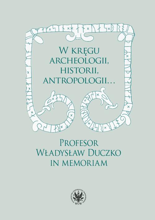 Tytuł: W kręgu archeologii, historii, antropologii…
Autor: 
Wydawnictwo: Wydawnictwa Uniwersytetu Warszawskiego
Formaty: EPUB, PDF