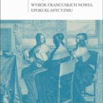 Tytuł: W kręgu Księżnej de Clèves
Autor: Barbara Marczuk
Wydawnictwo: Universitas
Formaty: PDF, MOBI, EPUB