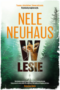 Tytuł: W lesie
Autor: Nele Neuhaus
Wydawnictwo: Media Rodzina
Formaty: EPUB, MOBI