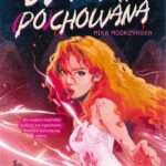 Tytuł: W magii (po)chowana
Autor: Mika Modrzyńska
Wydawnictwo: SQN
Formaty: MOBI, EPUB
