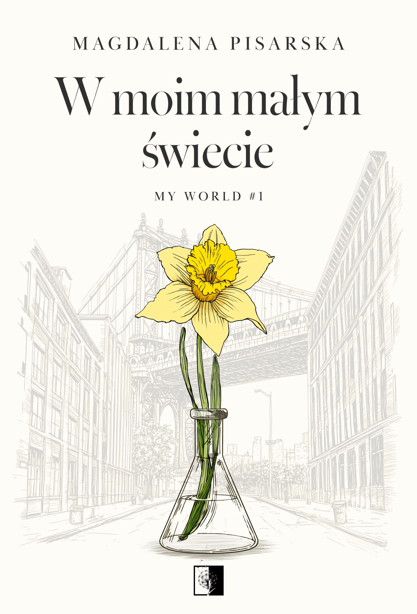 Tytuł: W moim małym świecie
Autor: Magdalena Pisarska
Wydawnictwo: Wydawnictwo NieZwykłe
Formaty: EPUB, MOBI