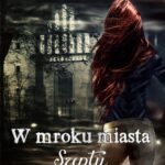 W mroku miasta. Szepty — okładka e-booka