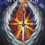 W objęciach anioła Tom 1 Ostrze miłości — okładka e-booka