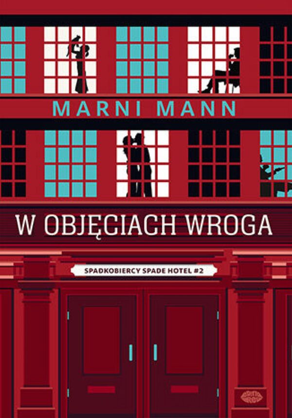 W objęciach wroga. Spadkobiercy Spade Hotel #2 — okładka e-booka