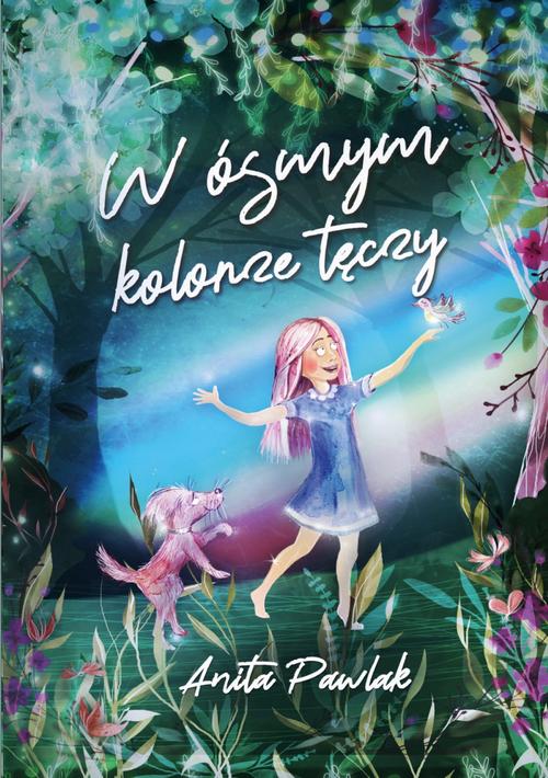 Tytuł: W ósmym kolorze tęczy
Autor: Anita Pawlak
Wydawnictwo: Warszawska Firma Wydawnicza
Formaty: EPUB, MOBI