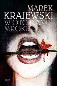 Tytuł: W otchłani mroku
Autor: Marek Krajewski
Wydawnictwo: Znak
Formaty: EPUB, MOBI