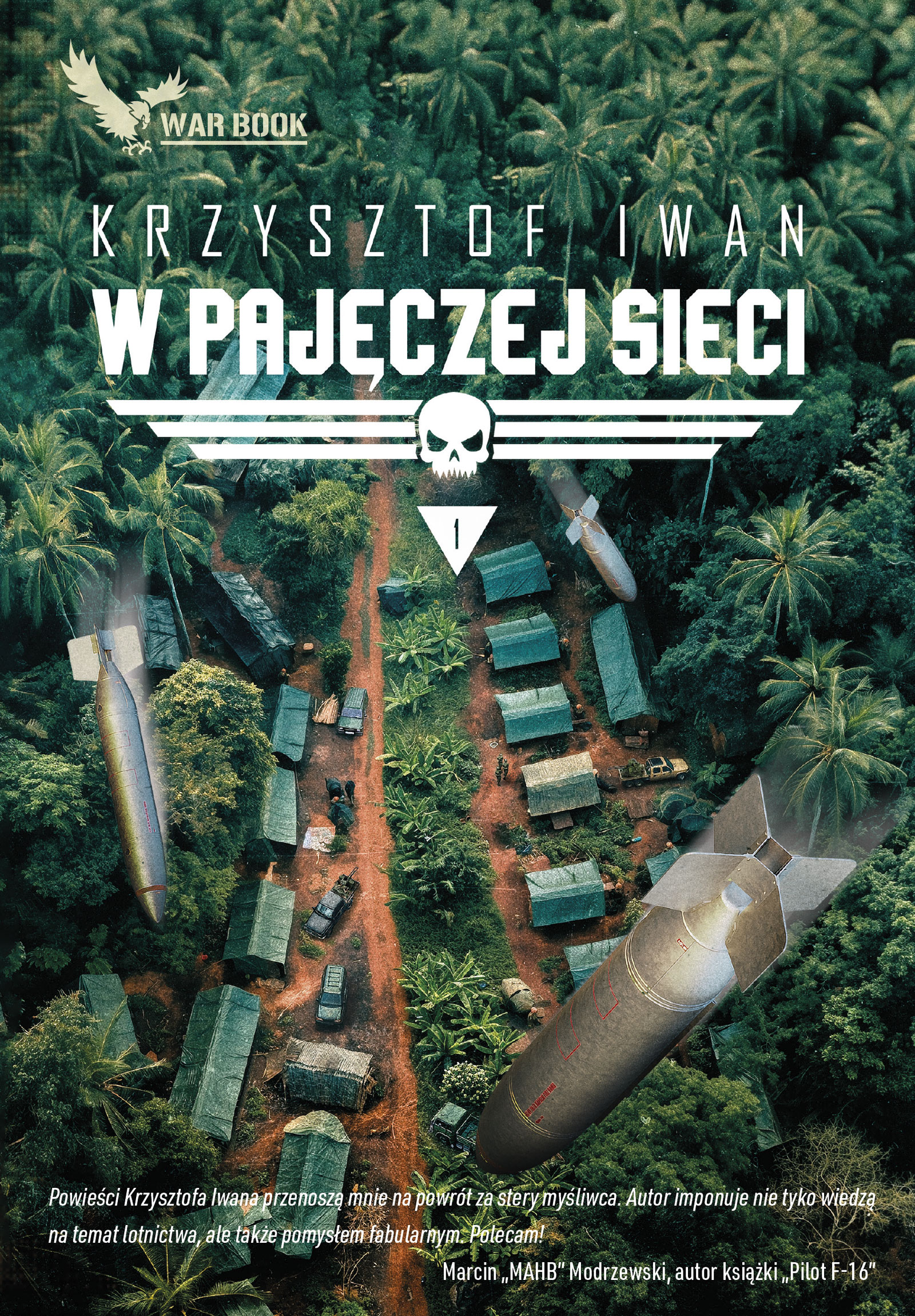 Tytuł: W pajęczej sieci 1
Autor: Krzysztof Iwan
Wydawnictwo: WARBOOK
Formaty: EPUB