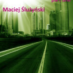 Tytuł: W pełnym biegu part 1
Autor: Maciej Ślużyński
Wydawnictwo: RW2010
Formaty: EPUB, MOBI