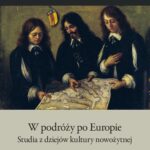 Tytuł: W podróży po Europie
Autor: Wojciech Tygielski
Wydawnictwo: Wydawnictwa Uniwersytetu Warszawskiego
Formaty: EPUB, MOBI, PDF