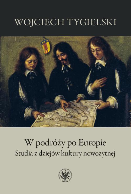 Tytuł: W podróży po Europie
Autor: Wojciech Tygielski
Wydawnictwo: Wydawnictwa Uniwersytetu Warszawskiego
Formaty: EPUB, MOBI, PDF