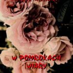 Tytuł: W pomrokach wiary. Opowieści niesamowite
Autor: Stefan Grabiński
Wydawnictwo: Armoryka
Formaty: PDF