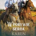 Tytuł: W porywie serca
Autor: Karen Witemeyer
Wydawnictwo: Dreams
Formaty: EPUB, MOBI