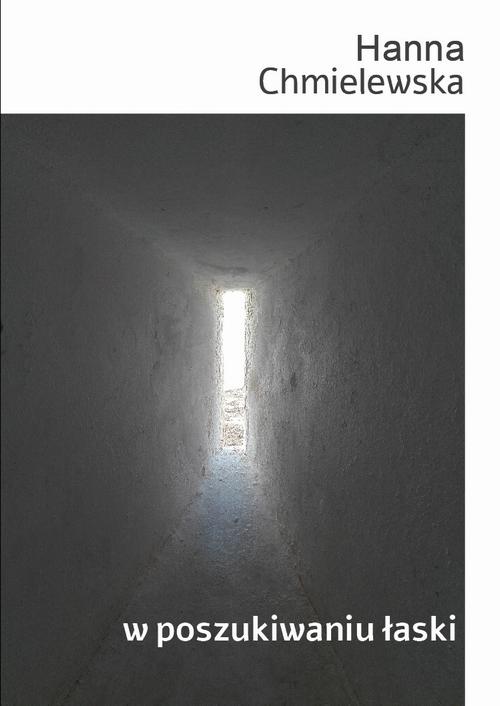 Tytuł: W poszukiwaniu łaski
Autor: Hanna Chmielewska
Wydawnictwo: Liberum Verbum
Formaty: EPUB, MOBI