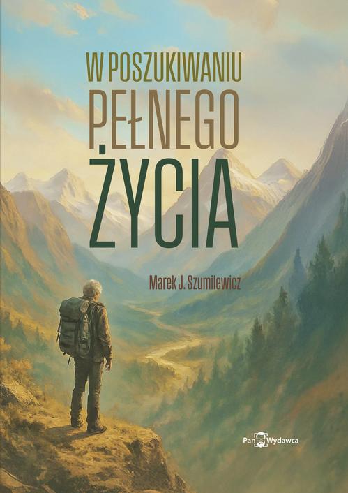 Tytuł: W poszukiwaniu pełnego życia
Autor: Marek Szumilewicz
Wydawnictwo: Pan Wydawca
Formaty: MOBI, EPUB, PDF