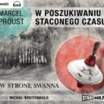 Tytuł: W poszukiwaniu straconego czasu Tom 1
Autor: Marcel Proust
Wydawnictwo: Storybox
Formaty: MP3