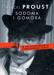 Tytuł: W poszukiwaniu straconego czasu (Tom 4). Sodoma i Gomora
Autor: Marcel Proust
Wydawnictwo: Wydawnictwo MG
Formaty: EPUB, MOBI