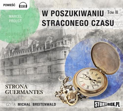 Tytuł: W poszukiwaniu straconego czasu. Tom III. Strona Guermantes
Autor: Marcel Proust
Wydawnictwo: Storybox
Formaty: MP3