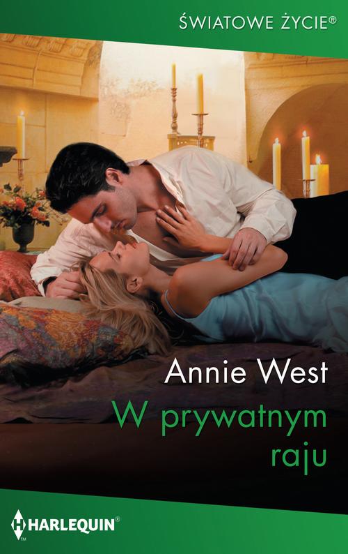 Tytuł: W prywatnym raju
Autor: Annie West
Wydawnictwo: Harlequin
Formaty: MOBI, EPUB