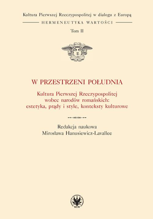 Tytuł: W przestrzeni Południa. Tom II
Autor: 
Wydawnictwo: Wydawnictwa Uniwersytetu Warszawskiego
Formaty: EPUB, PDF, MOBI